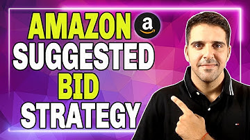 2021 | Amazon Suggested Bid Explained