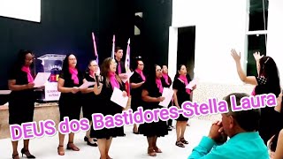 DEUS dos Bastidores-Stella Laura