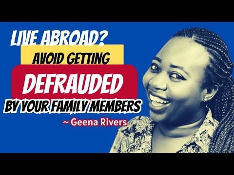 DON'T GET DEFRAUDED BY YOUR FAMILY AGAIN IF YOU LIVE OUTSIDE NIGERIAN ...