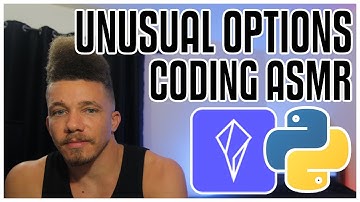 Coding ASMR - Unusual Options Volume Scanner - No Talking