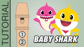 Baby Shark - Recorder Notes Tutorial - VERY EASY!!!