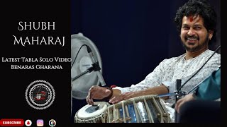 Shubh Maharaj Latest Tabla Solo Video Benaras Gharana.