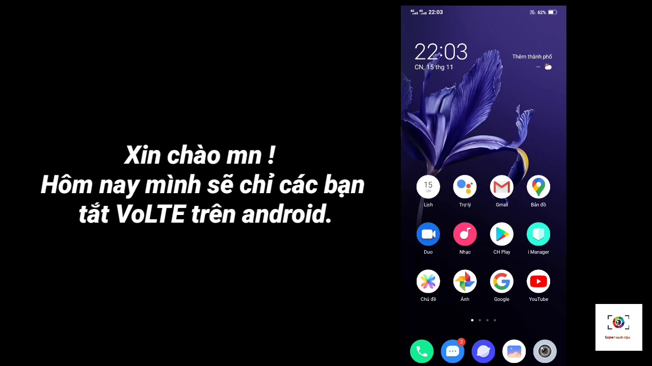 Super tech tips : HÆ°á»›ng dáº«n táº¯t VoLTE trÃªn Android  /Instructions to turn off VoLTE on Android âœ“âœ“âœ“
