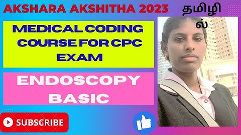 Coding guidelines digestive system part 1 [endoscopy]