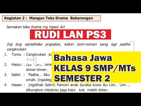 RUDI LAN PS3  // TUGAS 1 NJINGGLENGI TEKS DRAMA HALAMAN 116 -117 // KELAS 9 BUKU KIRTYA BASA PART 1