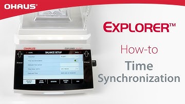 How To: Time Synchronization NTP - Explorer™ Balance Series | OHAUS