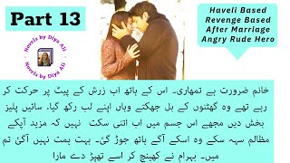 Part 13 | Haweli Revenge Based Hindi Urdu Novel | रोमांटिक_उपन्यास