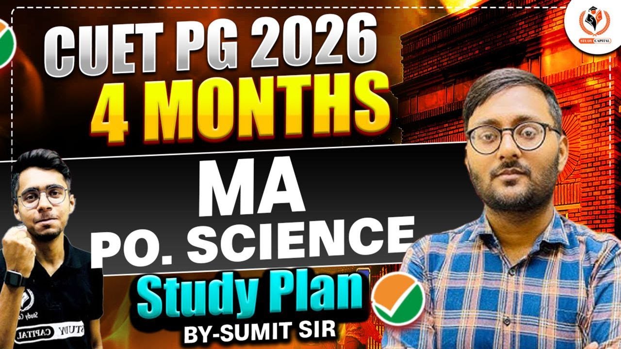 🎯 CUET PG 2026 | 4 Months Study Plan for MA Political Science ...