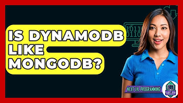 Is DynamoDB Like MongoDB? - Next LVL Programming
