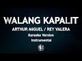 Walang kapalit arthur miguel karaoke version rey valera instrumental high quality