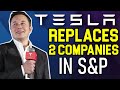 Tesla to Replace 2 Companies in the S&P 500 & S&P 100 TSLA Stock Analysis