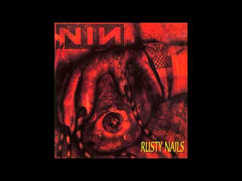 Rusty Nails 01. Closer