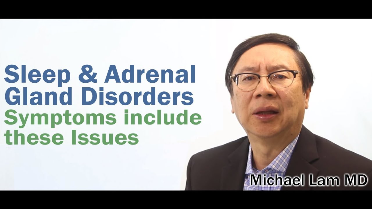 Sleep and Adrenal Gland Disorders Symptoms YouTube