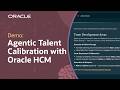 Support Talent Reviews with Oracle Team Talent Calibration Workspace: Demo