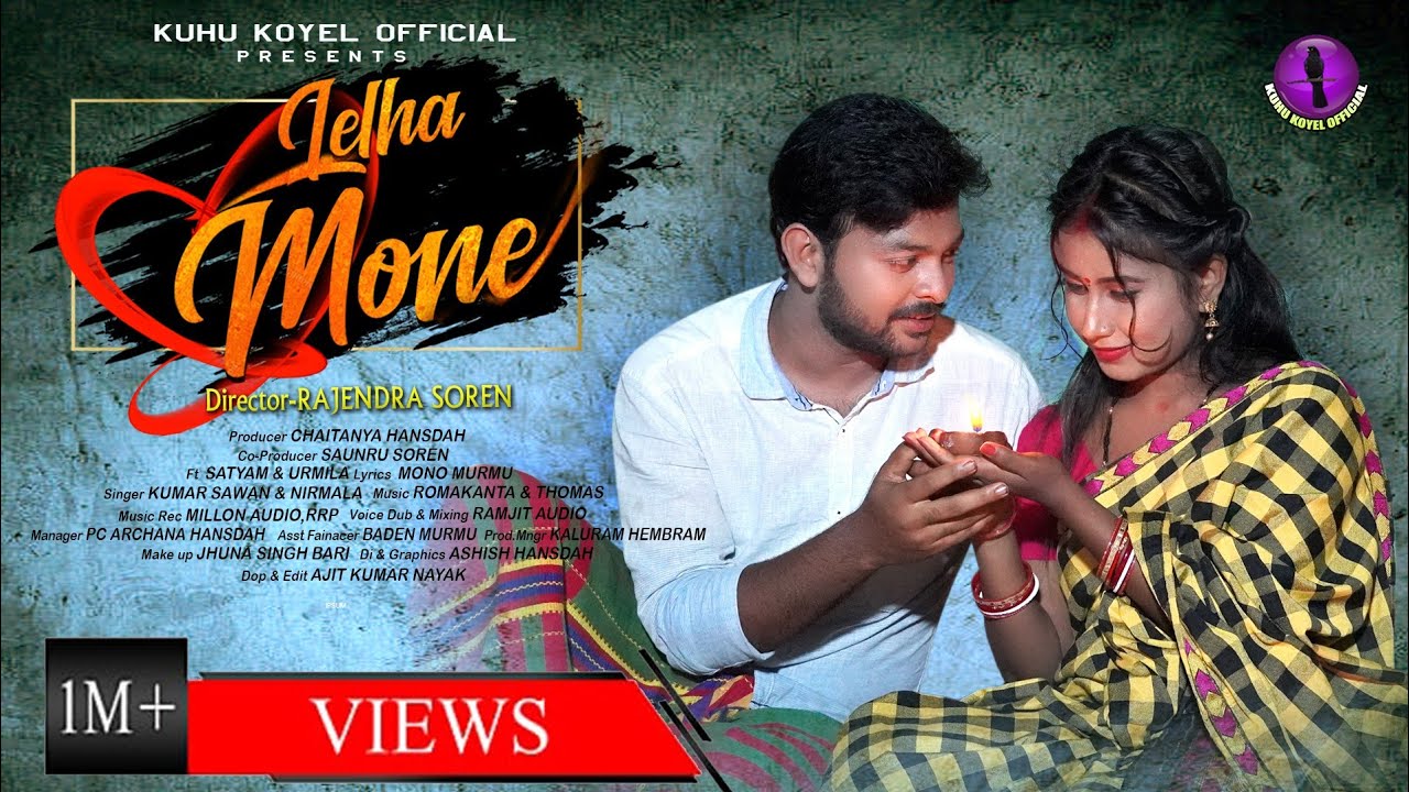 LELHA MONE  NEW SANTALI VIDEO 2021  SATYAM  URMILA  KUHU KOYEL OFFICIAL