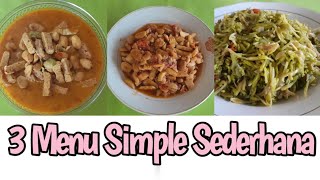 3 RESEP MENU SIMPLE TAPI NIKMAT|| SEKALIGUS BERSIH-BERSIH LINGKUNGAN RUMAH