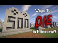 500 Ways to Die in Minecraft - Compilation of Parts 1-10