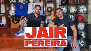 17.JAIR PEREIRA | GANÉ TODO CON CHIVAS | CRUZ AZUL | LAS BRONCAS CON TOMÁS BOY