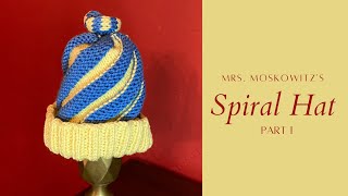 Knitting a Spiral Hat Tutorial | Mrs  Moskowitz's Designs | Part 1
