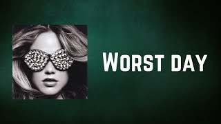 Calvin Harris - Worst day (Lyrics)