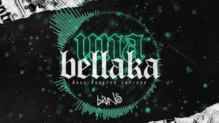 UNA BELLAKA (RKT) BRUNO CABRERA DJ - (BASS BOOSTED)