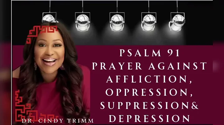 Dr Cindy Trimm - Psalm 91 Prayer