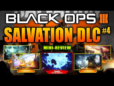 BO3 Salvation DLC Mini-Review: Best DLC By Far! | Micro/Citadel/Outlaw/Rupture/Revelations Gameplay
