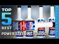 Top 5 Best Power Steering Fluids Review in 2023