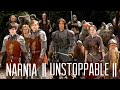 Narnia || Unstoppable ||