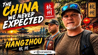 What China Is REALLY Like | Our First Day in Hangzhou w/ CFMOTO