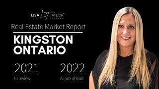 Kingston Ontario Real Estate Market Report 2021 & 2022 Market Forecast-LT Talks RE