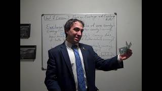 AP Economics Unit 7 Lesson 4:  Exchange Rates Part 1