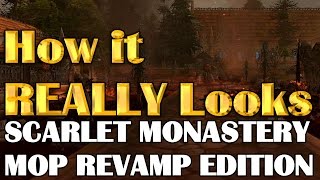 Famous How it REALLY Looks - Scarlet Monastery (MoP Revamp Edition) Net Worth
