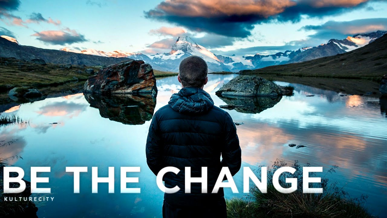 ⁣Be The Change - Inspirational Video