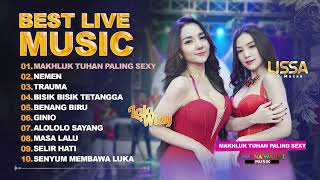 BEST LIVE MUSIC WARNA WARNI MUSIK | LISSA IN MACAO & LALA WIDY