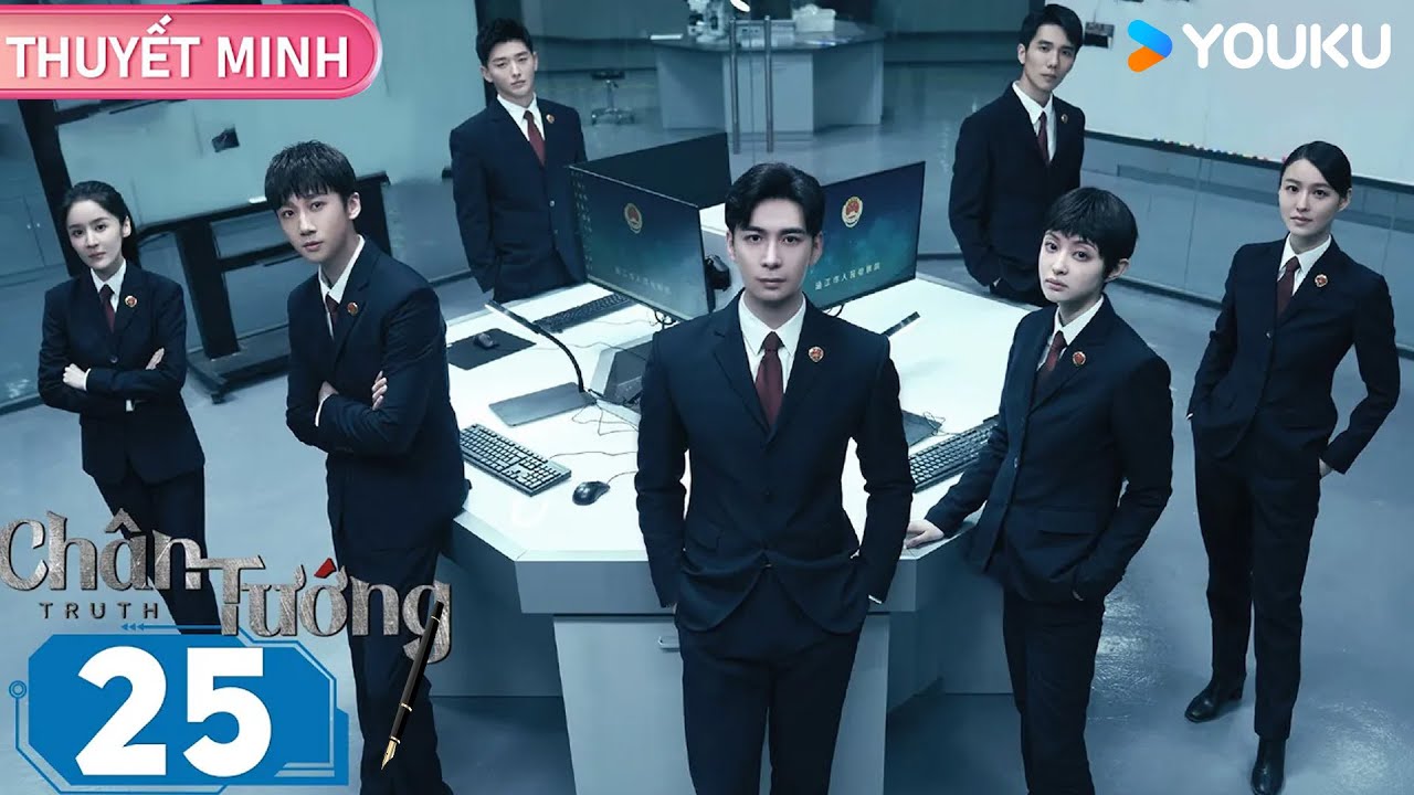 [THUYẾT MINH] Chân Tướng | Tập 25 | Phim Hình Sự/Tâm Lý Tội Phạm | Trần Tinh Húc/Cái Nguyệt Hy|YOUKU