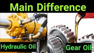 Difference between Lub and Hydraullic oil | Difference between gear oil and hydraulic oil