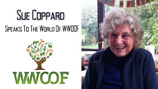 Sue Coppard Speaks To The World Of WWOOF
