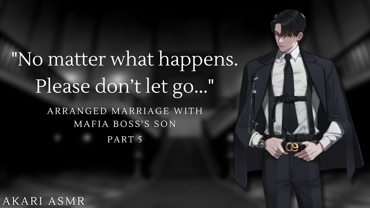 Arranged Marriage with Mafia Boss’s son, Part 5 [M4F] [EMOTIONAL] [DOMINANT] [COLD HEARTED] [MAFIA]