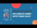 How to in Tableau in 5 mins: Make a KPI Card using Table Calculations