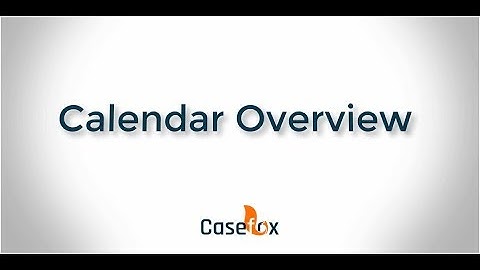 Calendar Module Overview - CaseFox | Legal Case Management Software