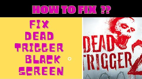 #deadtrigger2 #blackscreen #fix #howto HOW TO FIX DEAD TRIGGER 2 BLACK SCREEN PROBLEM 😥 | FING 24 😎
