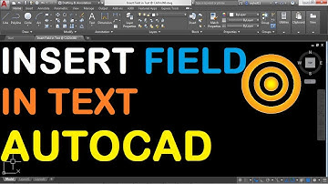 How to Insert Field in Text in AutoCAD