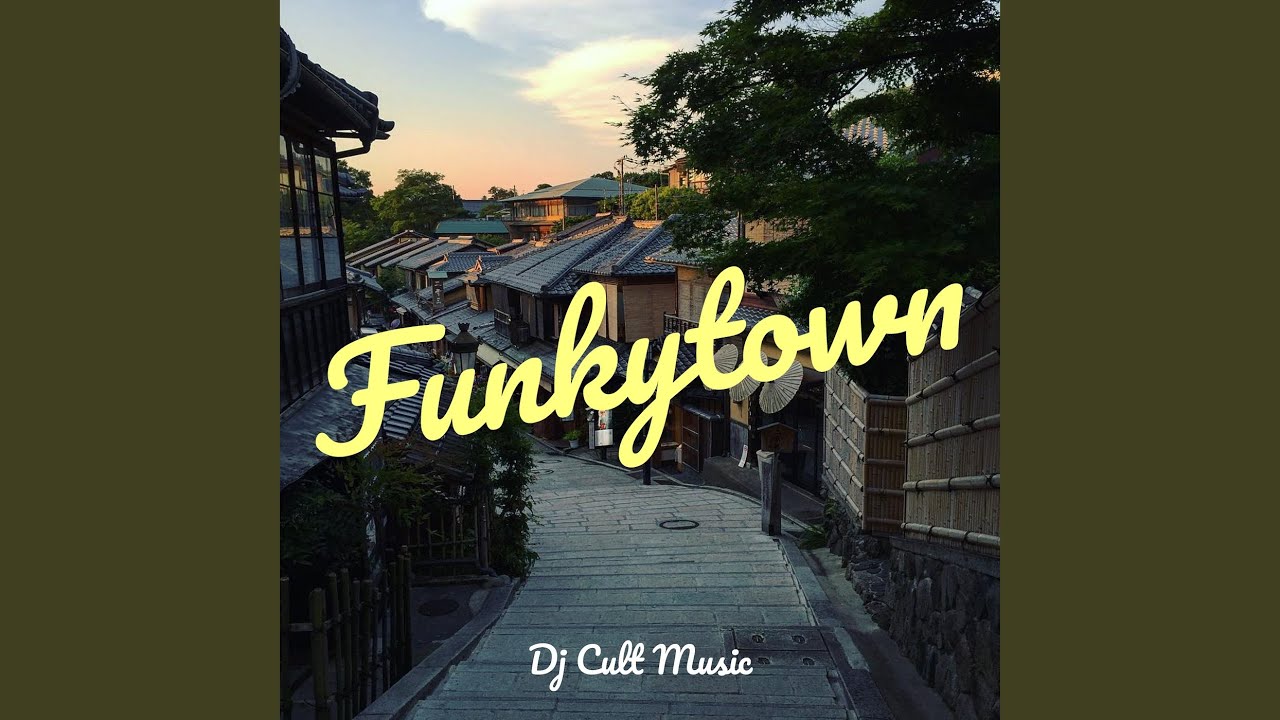 Watch Funkytown on YouTube Watch Funkytown on YouTube