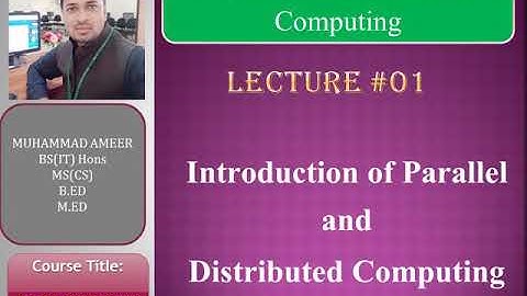 Parallel & Distributed Computing Lecture 1