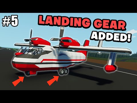 Adding Retractable Landing Gear To My Water Bomber! | Ep. 5