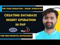 PHP CRUD Operations | INSERT Operation in PHP - Creating Database And INSERT Operation in PHP
