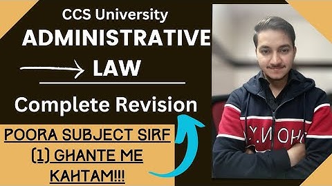 ADMINISTRATIVE LAW (K - 3003) CCS University 3rd Semester Complete Revision in only 1 hour #ccsu