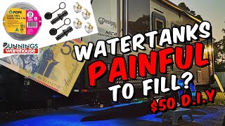 Fill your watertanks easily  $50 solution.