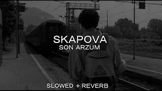 Skapova - Son arzum [Slowed + Reverb] Resimi